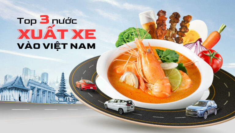 Thái, Inđô, Đức: top 3 nước xuất xe vào Việt Nam