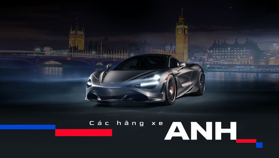 Điểm danh hãng xe Anh: Land Rover, Mini, McLaren, Range Rover