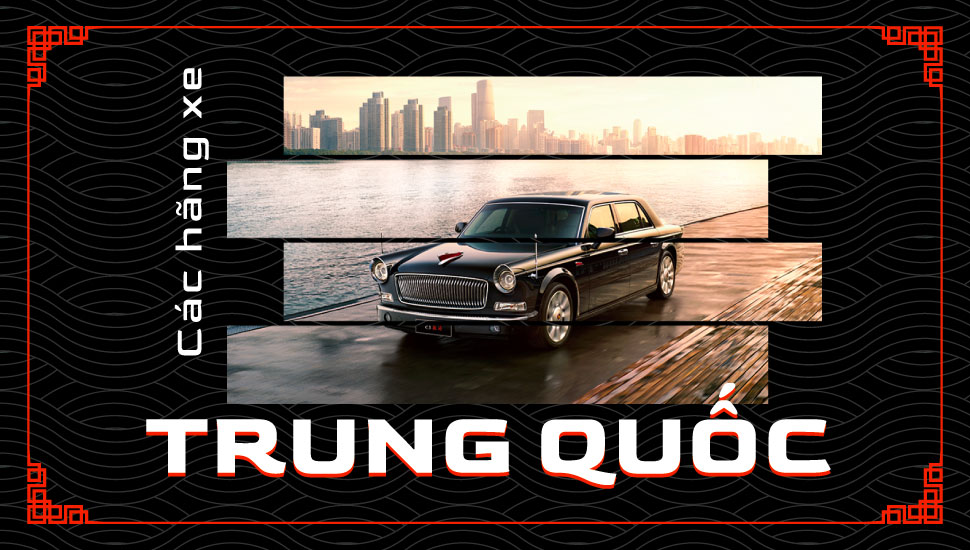 Các hãng xe Trung Quốc